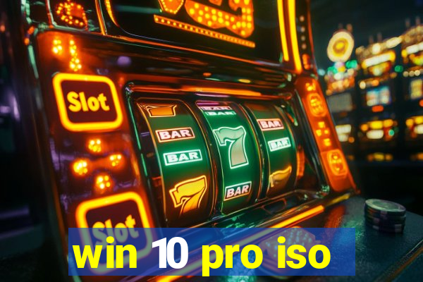 win 10 pro iso